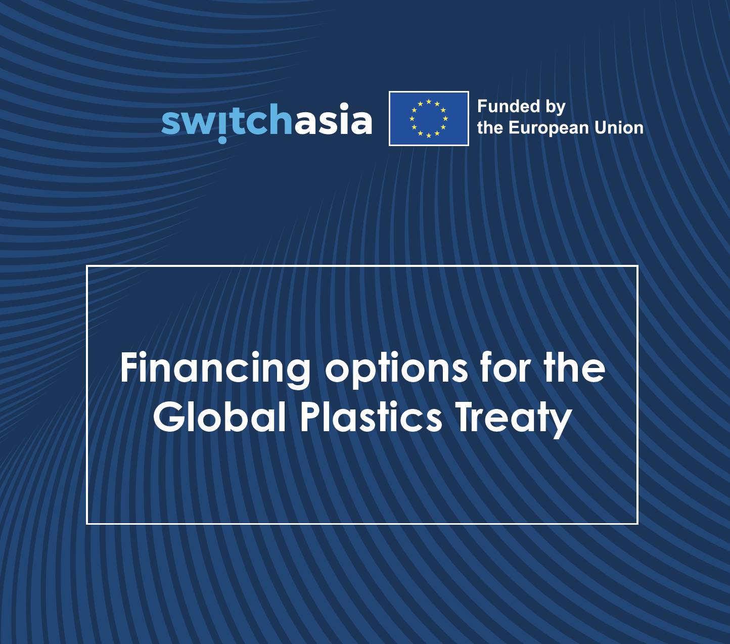 Financing Options for the Global Plastics Treaty4063