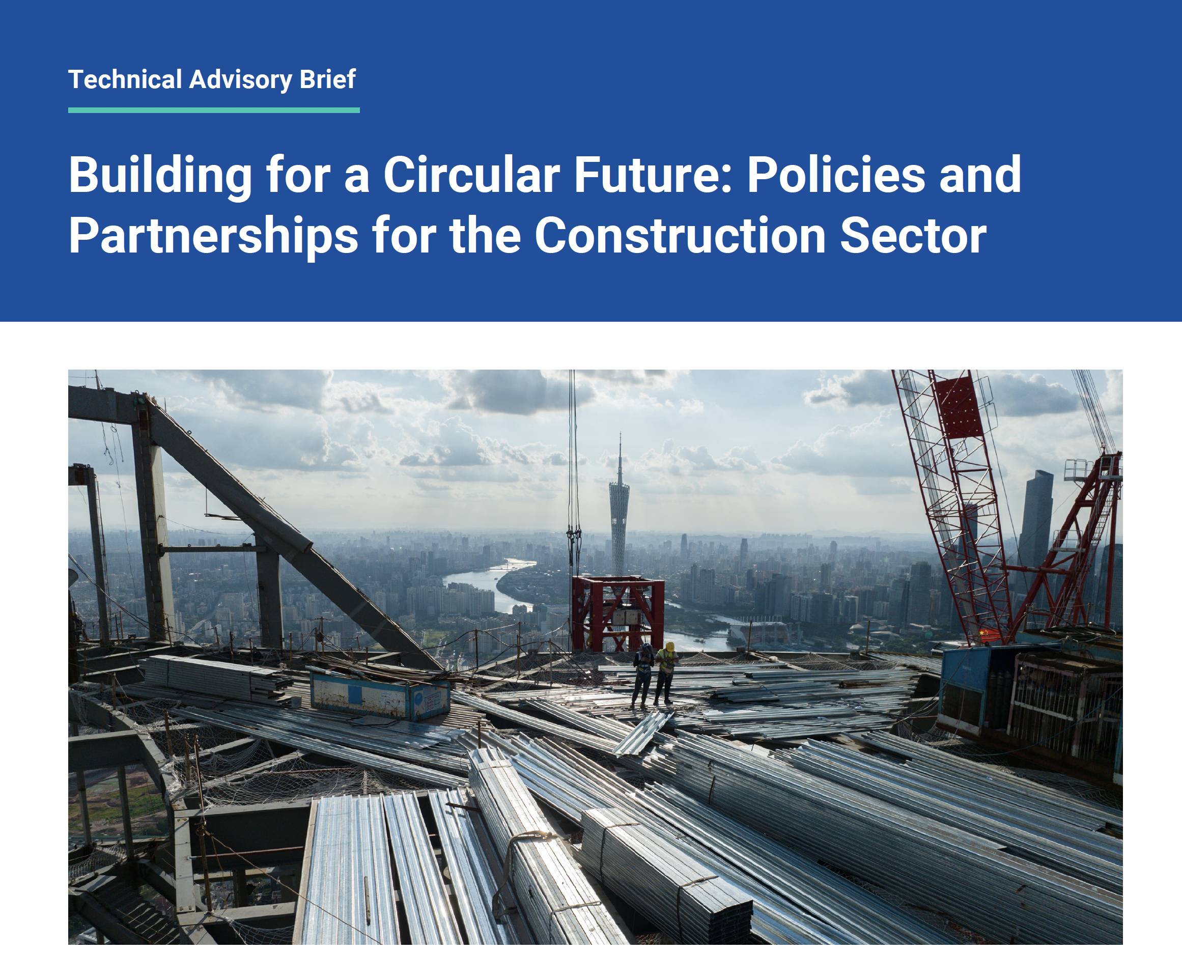 Building for a Circular Future: Policies and Partnerships for the Construction Sector