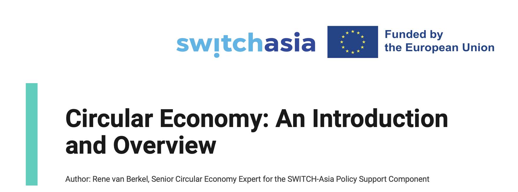 Circular Economy: An Introduction and Overview