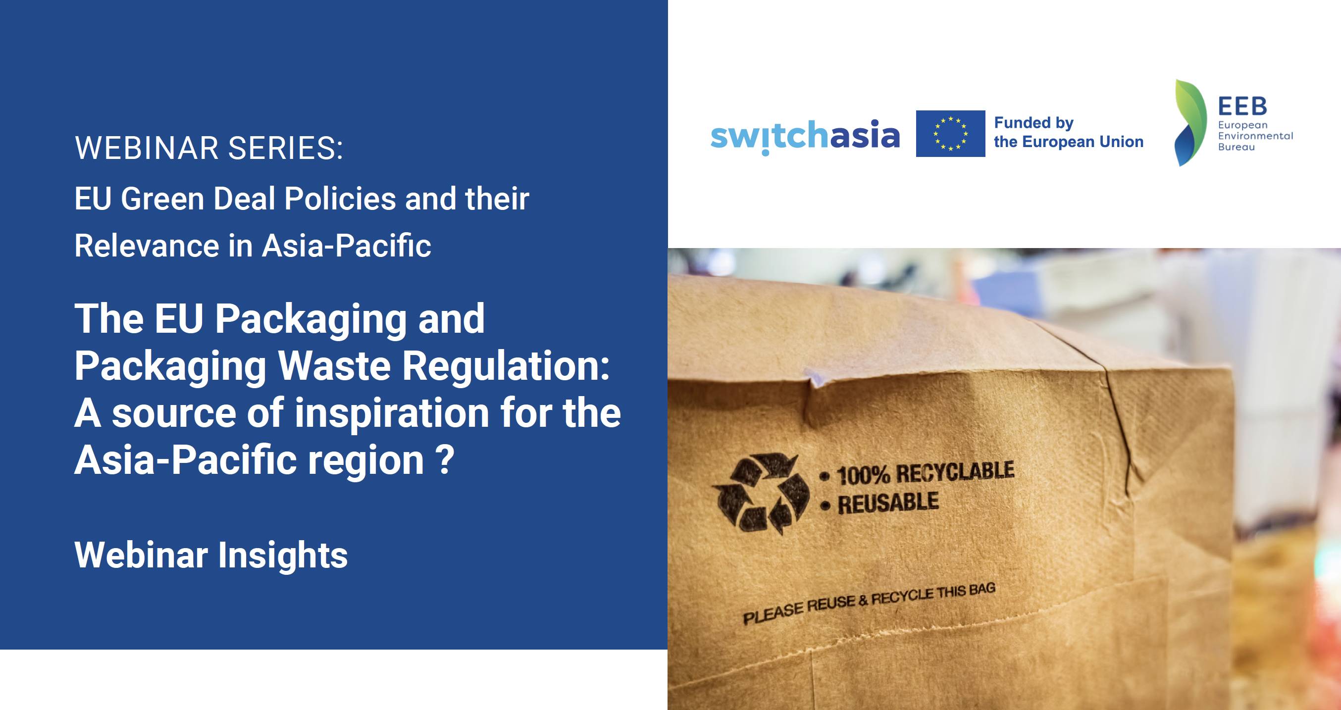 The EU Packaging and Packaging Waste Regulation: A source of inspiration for the Asia-Pacific region?