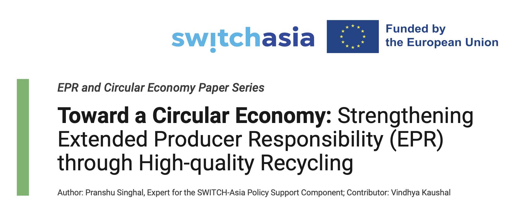 Toward a Circular Economy: Strengthening Extended Producer Responsibility (EPR) through High-quality Recycling